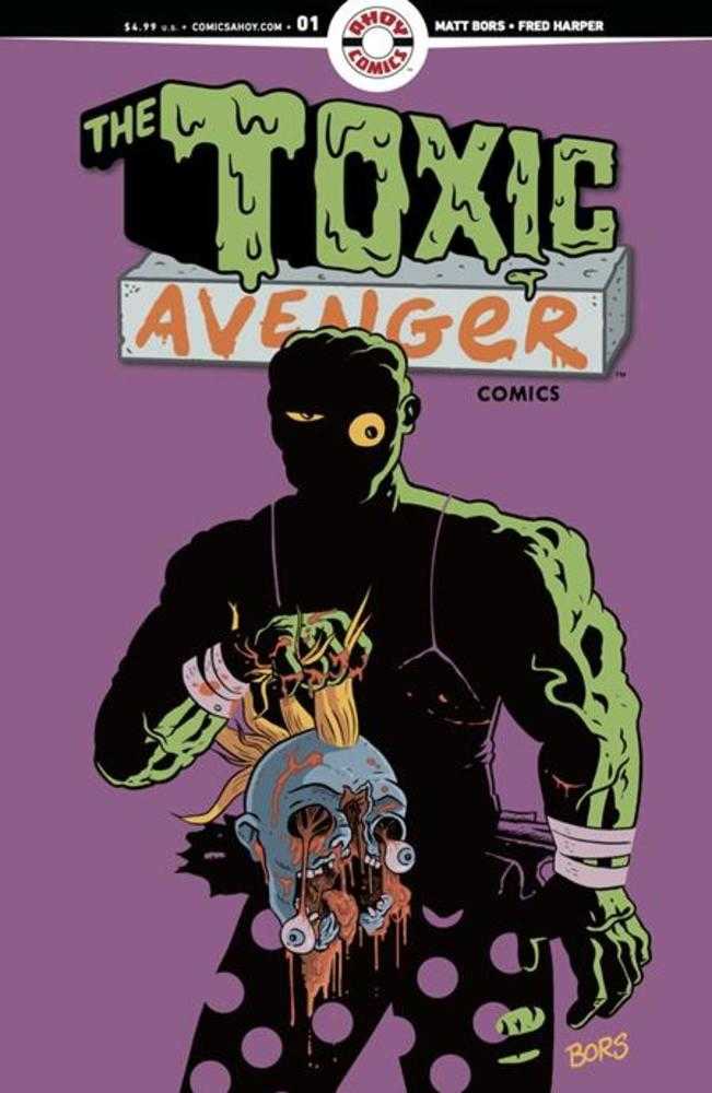 Toxic Avenger Comics #1 Cover B 1:5 Matt Bors Unlock Variant (Mature)
