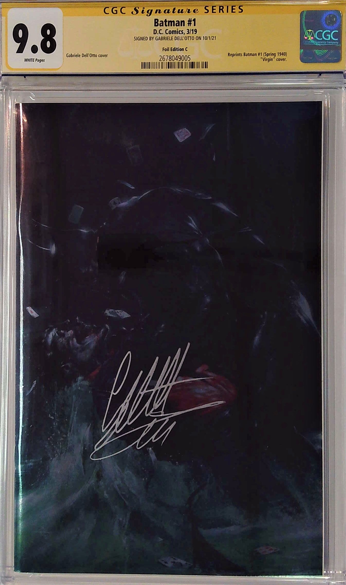 Batman #1 Foil Edition C Virgin CGC Signature Series 9.8 Yellow Label Dell'Otto DC Comics