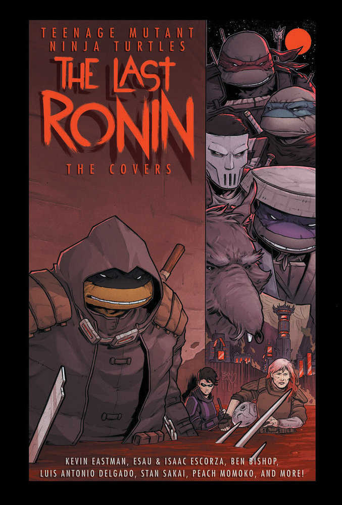 Teenage Mutant Ninja Turtles: The Last Ronin    The Covers