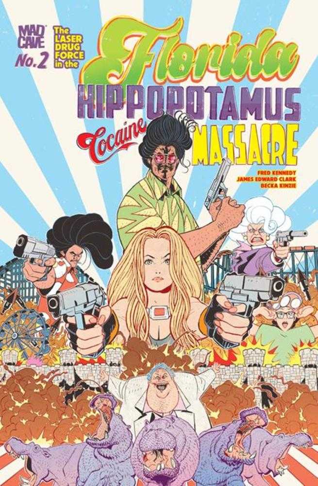 Florida Hippopotamus Cocaine Massacre #2 (Of 4) (Mature)