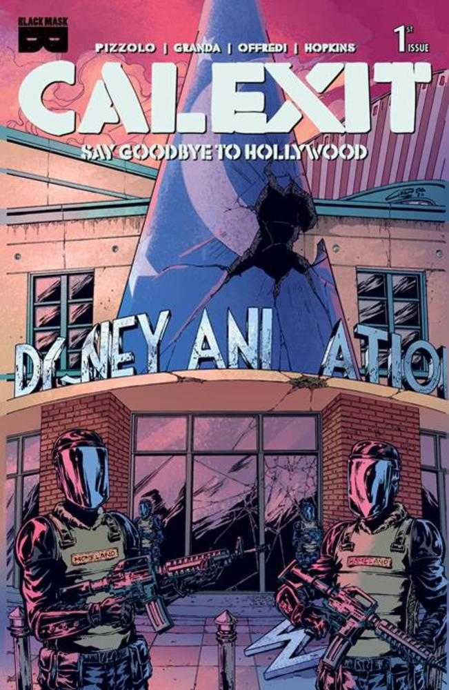 Calexit Say Goodbye To Hollywood #1 (Of 3) Cover B Granda Glendale Variant (Mature)