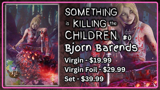 SOMETHING IS KILLING THE CHILDREN #0 COVER ART BY BJORN BARENDS