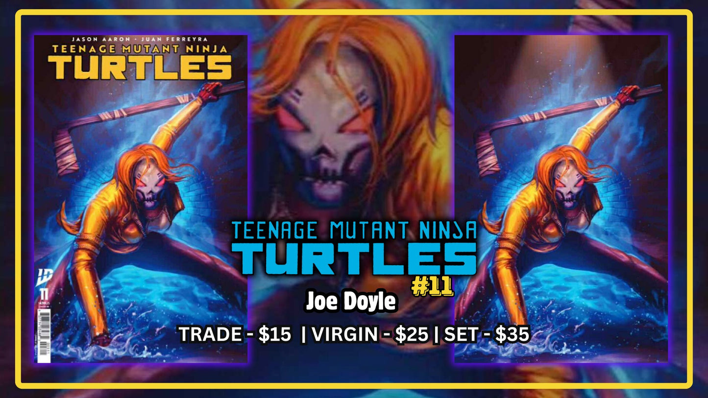 TEENAGE MUTANT NINJA TURTLES #11 - Joe Doyle
