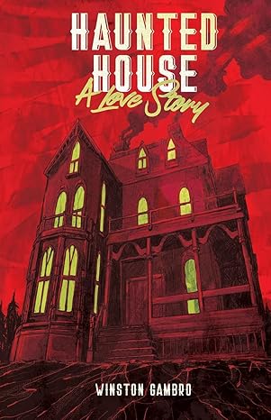 Haunted House: A Love Story