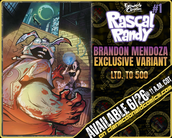 Exquisite Corpses: Rascal Randy #1 - Brandon Mendoza [ON SALE 6/26 @ 11AM CDT]