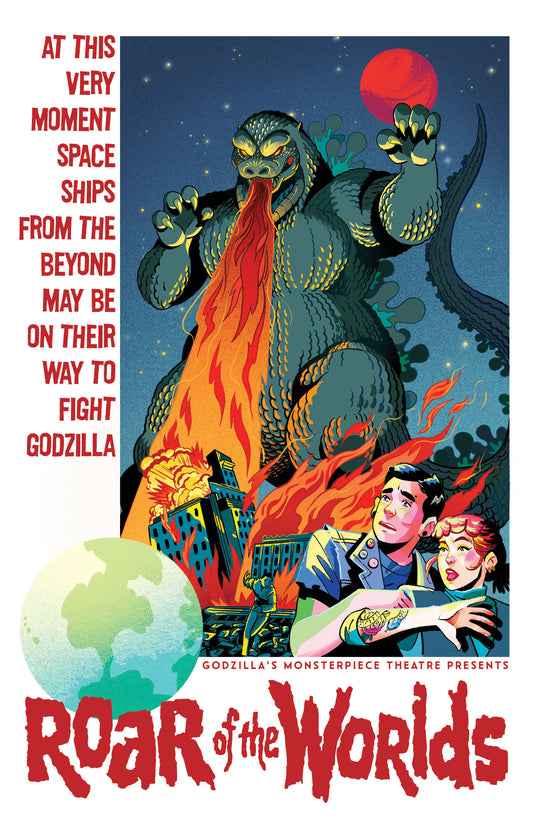 Godzilla's Monsterpiece Theatre Presents: Roar Of The Worlds Variant 1:10 (Goux)