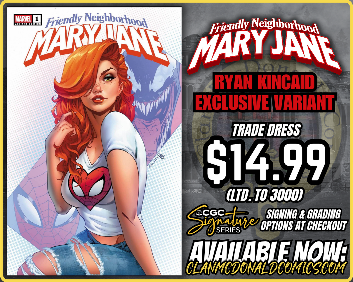Your Friendly Neighborhood Mary Jane #1 - Ryan Kincaid