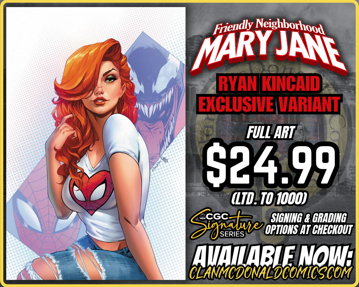 Your Friendly Neighborhood Mary Jane #1 - Ryan Kincaid