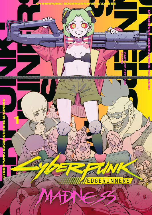 Cyberpunk: Edgerunners Madness Volume 1