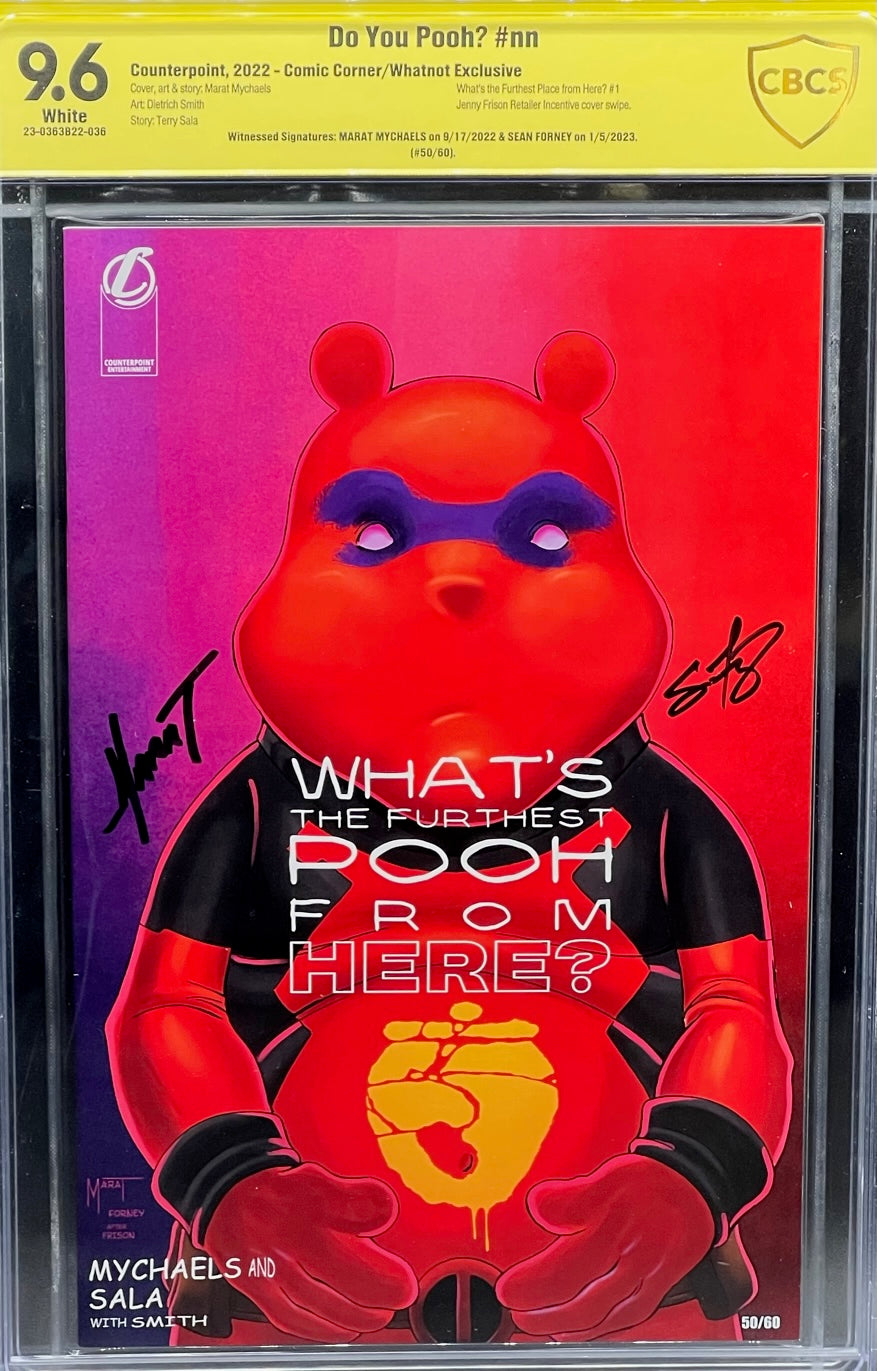 Do You Pooh? #nn Comic Corner/Whatnot Exclusive CBCS 9.6 Yellow Label ~ DUAL SIGNED ~ Marat & Forney