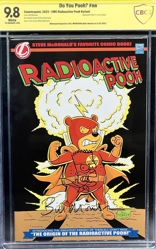 Do You Pooh? #nn CMC Radioactive Pooh Variant CBCS 9.8 Yellow Label Bill Morrison ~ REMARKED!