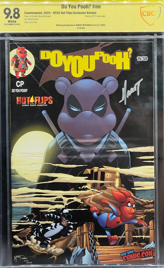 Do You Pooh? #nn NYCC Hot Flips Exclusive Variant CBCS 9.8 Yellow Label Marat Mychaels