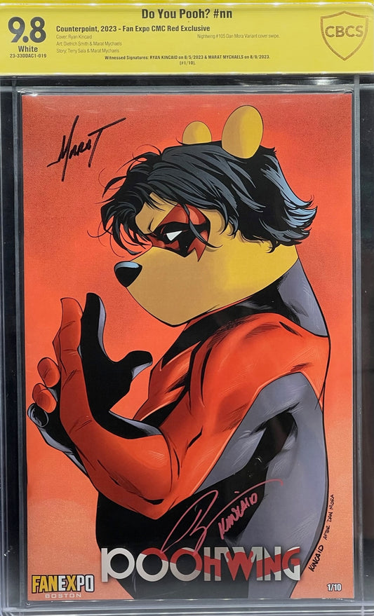 Do You Pooh? #nn Fan Expo CMC Red Exclusive CBCS 9.8 Yellow Label Kincaid & Marat