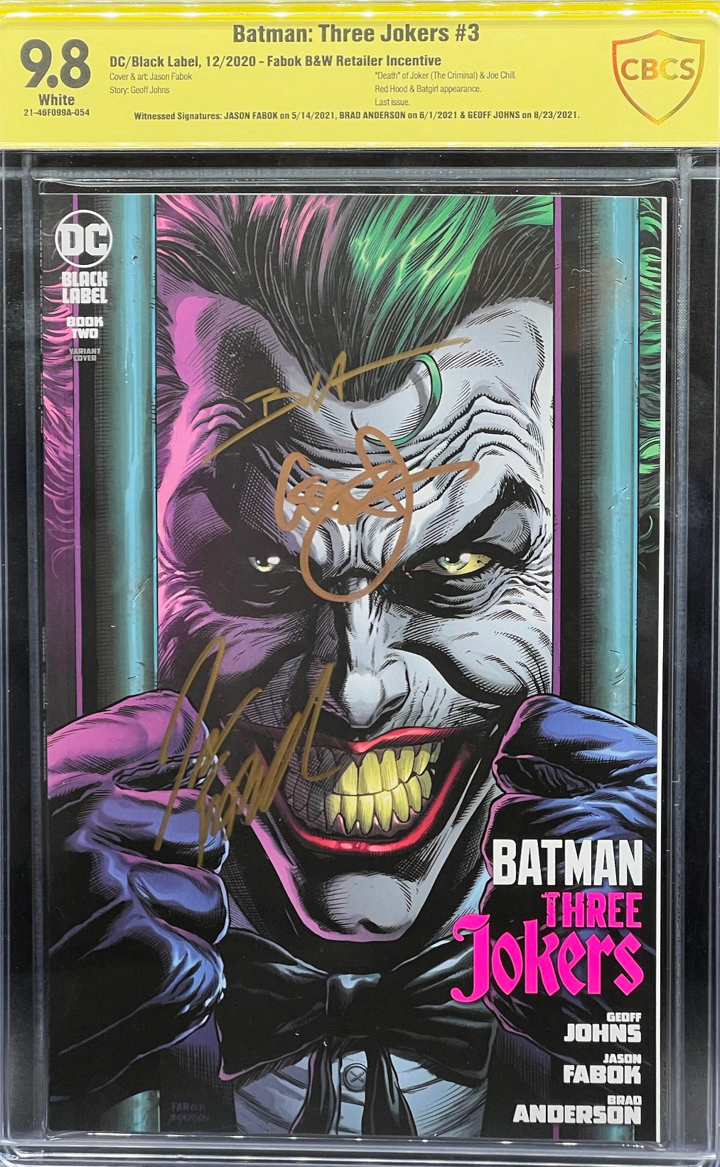 Batman: Three Jokers #3 Fabok B&W Retailer Incentive CBCS 9.8 Yellow Label ~ TRIPLE SIGNED!