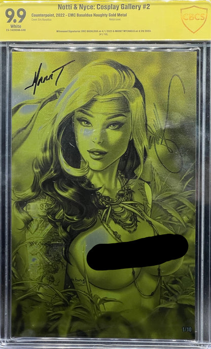 Notti & Nyce: Cosplay Gallery #2 CMC Basaldua Naughty Gold Metal (#1/10) CBCS 9.9 Yellow Label ~ DUAL SIGNED!