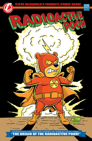DO YOU POOH? RADIOACTIVE POOH EXCLUSIVE by BILL MORRISON