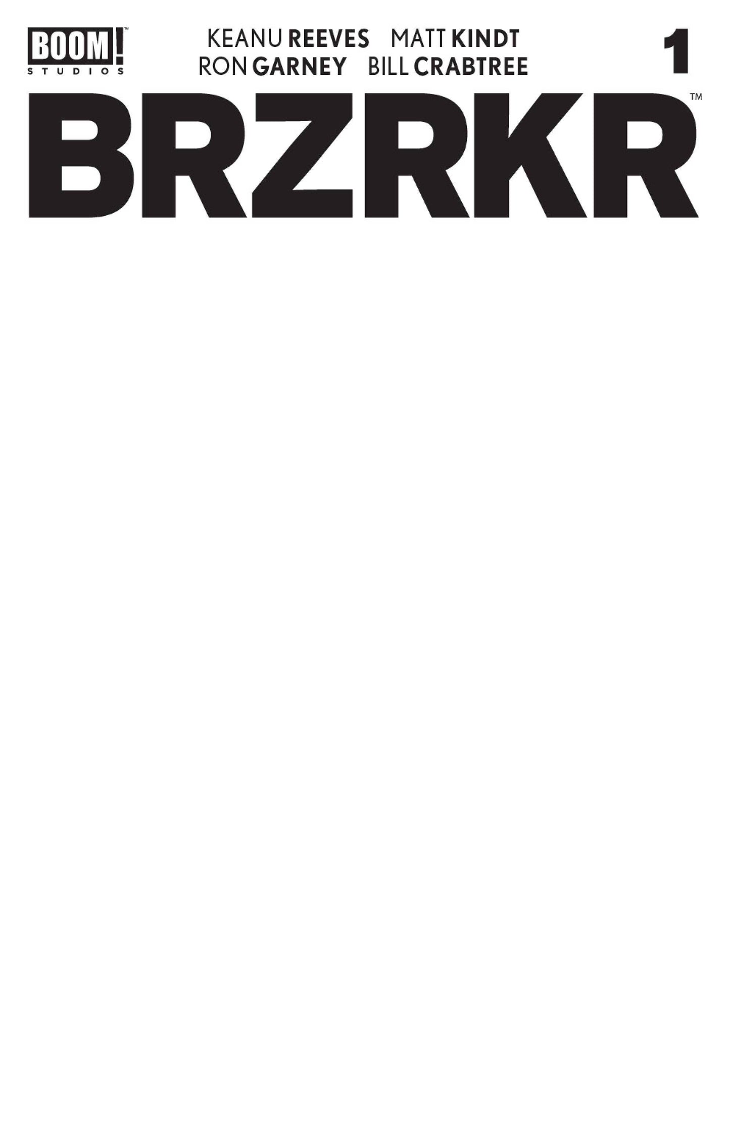 BRZRKR #1 BLANK SKETCH