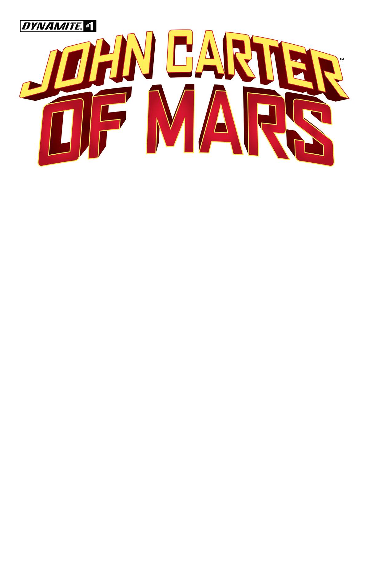 JOHN CARTER OF MARS #1 BLANK AUTHENTIX