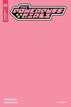 POWERPUFF GIRLS #1 FOC PINK BLANK AUTHENTIX