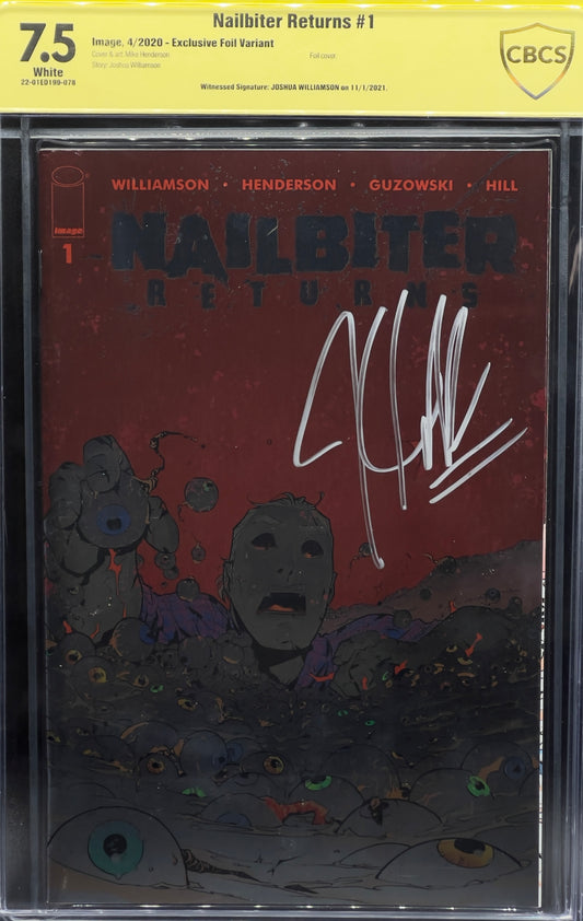 Nailbiter Returns #1 Exclusive Foil Variant CBCS 7.5 Yellow Label Joshua Williamson