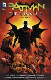 BATMAN ETERNAL TP VOL 03 ~ SIGNED BY KYLE HIGGINS