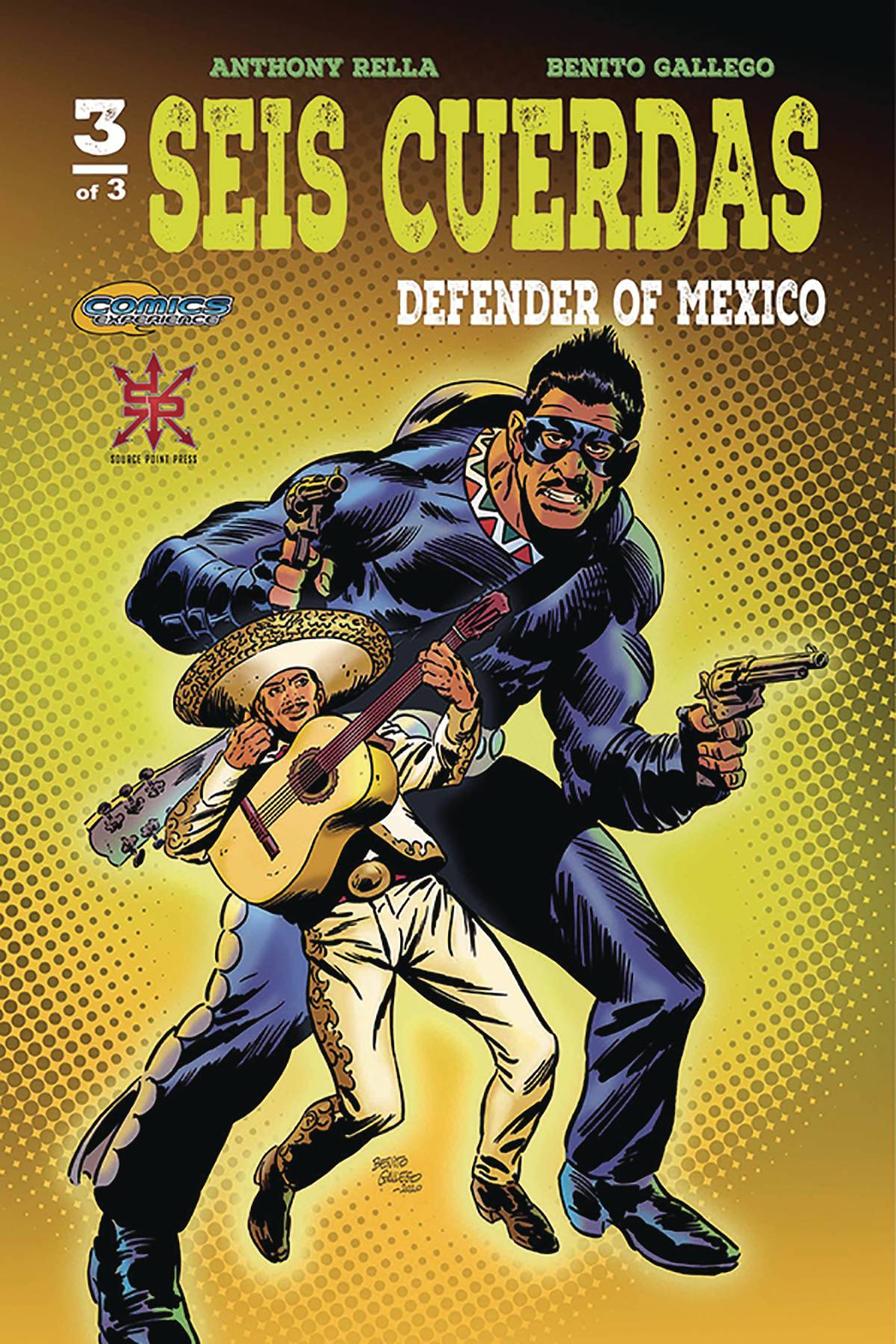 SEIS CUERDAS DEFENDER OF MEXICO #3 (OF 3) (MR)