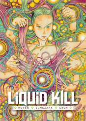 LIQUID KILL #1 (OF 6) CVR J 50 COPY INCV KAGO (MR)