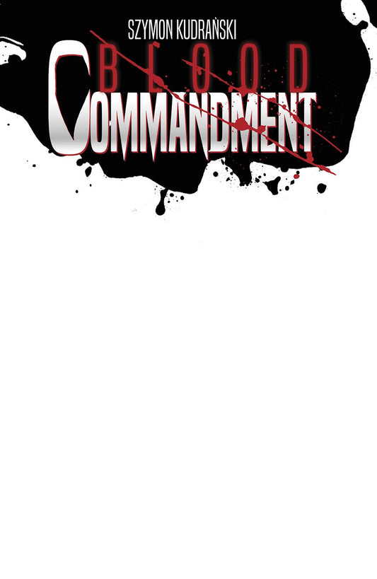 BLOOD COMMANDMENT #1 (OF 4) CVR E BLANK SKETCH